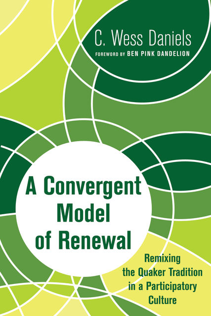 A Convergent Model of Renewal, C. Wess Daniels