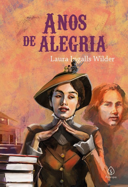 Anos de alegria, Laura Ingalls Wilder