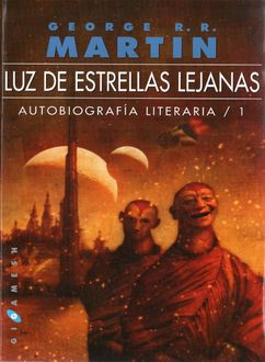 Luz De Estrellas Lejanas, George R. R. Martin