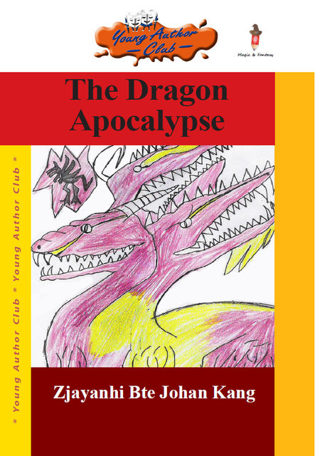 The Dragon Apocolypse, Zjayanhi Binte Johan-Kang