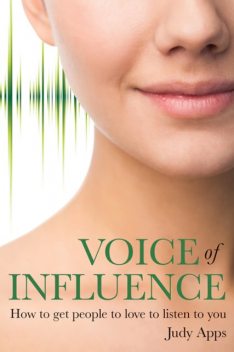 Voice of Influence, Judy Apps
