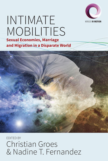 Intimate Mobilities, Christian Groes, Nadine T. Fernandez