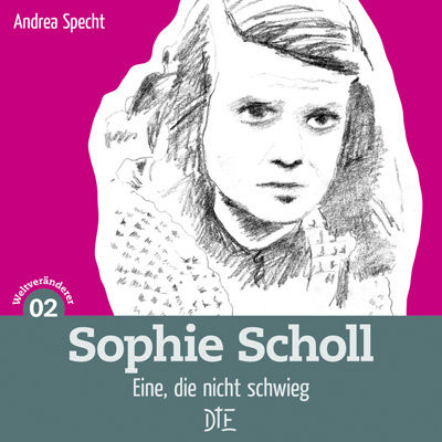 Sophie Scholl, Andrea Specht