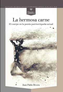 La hermosa carne, Juan Pablo Rivera