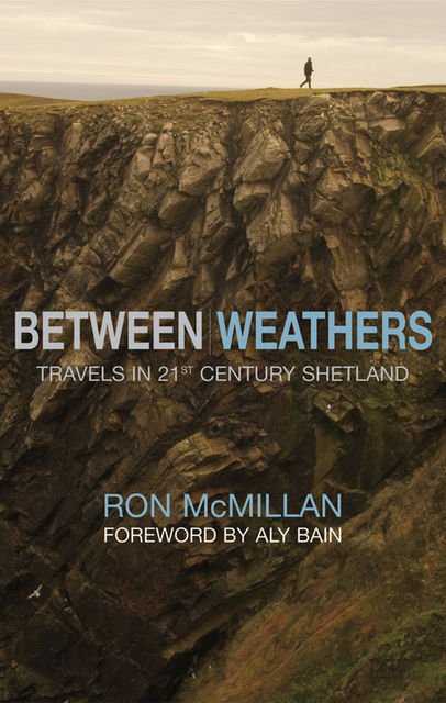 Between Weathers, Ron MacMillan