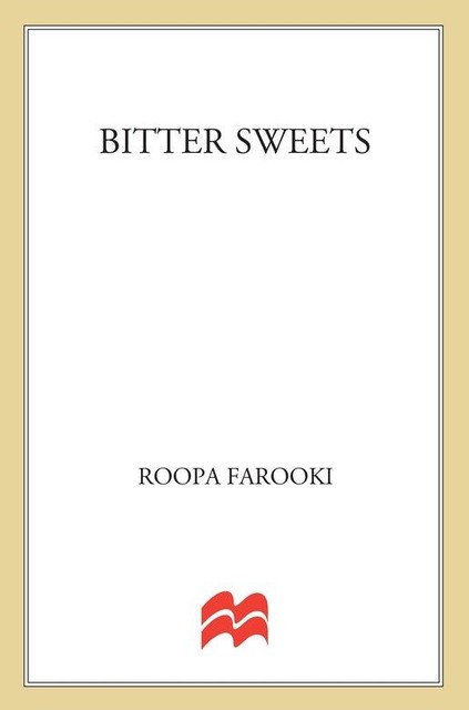 Bitter Sweets, Roopa Farooki