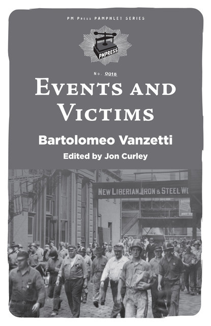 Events and Victims, Bartolomeo Vanzetti