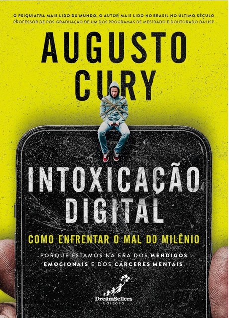 Intoxicação digital, Augusto Cury