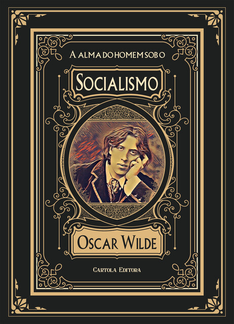 A alma do homem sob o socialismo, Oscar Wilde