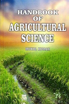 Handbook of Agricultural Science, MUKUL KUMAR