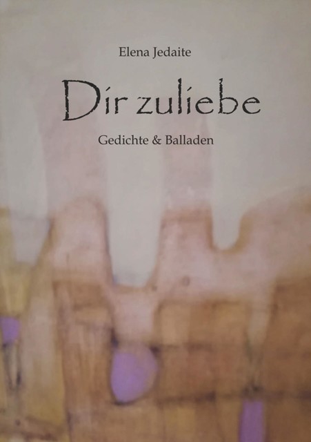 Dir zuliebe, Elena Jedaite