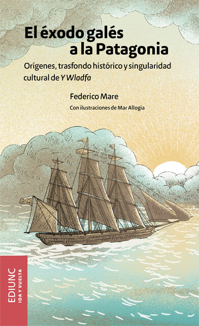 El éxodo galés a la Patagonia, Federico Mare