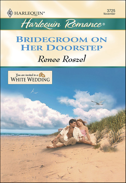 Bridegroom on Her Doorstep, Renee Roszel