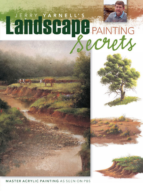Jerry Yarnell's Landscape Painting Secrets, Jerry Yarnell