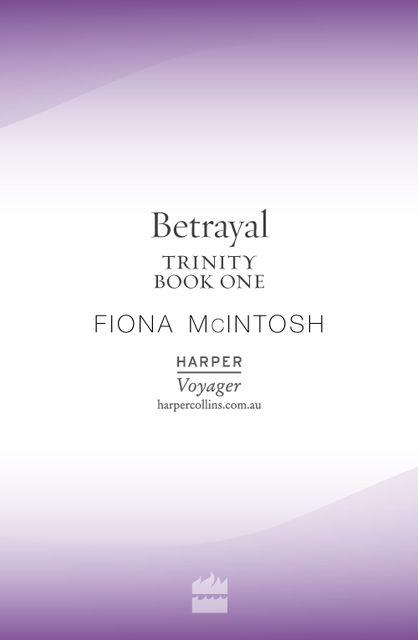 Betrayal, Fiona McIntosh