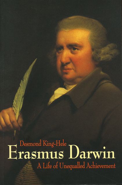 Erasmus Darwin, Desmond King-Hele