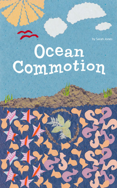 Ocean Commotion, Sarah Jones
