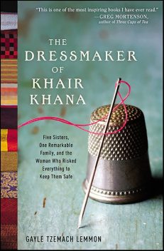 The Dressmaker of Khair Khana, Gayle Tzemach Lemmon