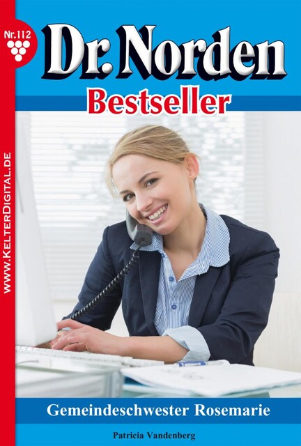 Dr. Norden Bestseller 112 – Arztroman, Patricia Vandenberg