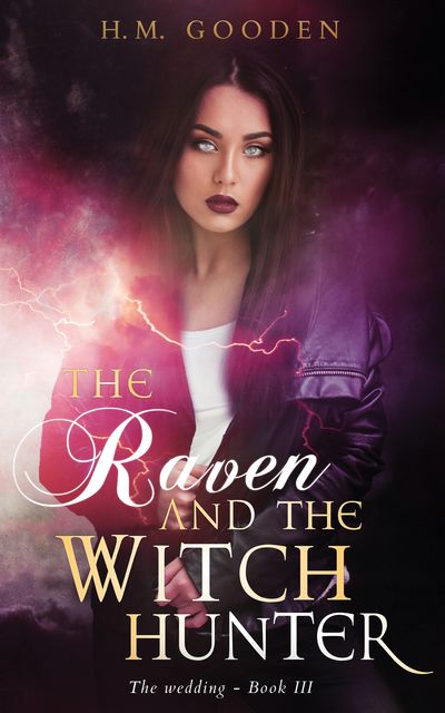 The Raven and The Witch hunter, H.M. Gooden