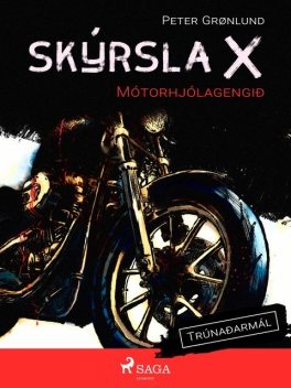 Skýrsla X – Mótorhjólagengið, Peter Grønlund