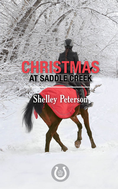 Christmas at Saddle Creek, Shelley Peterson