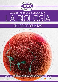La Biología en 100 preguntas, Jaione Pozuelo Echegaray