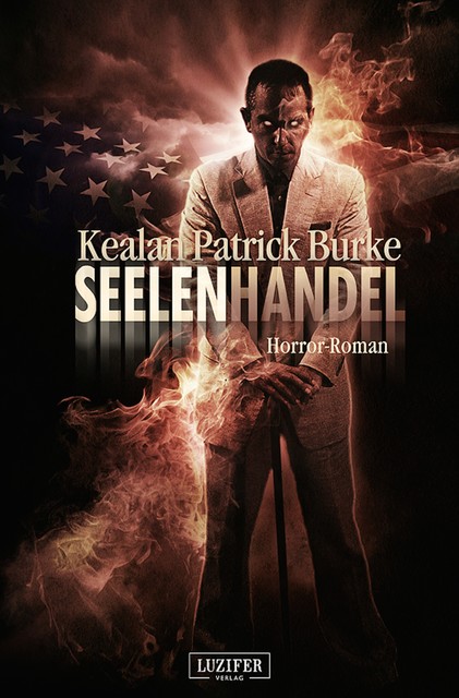 SEELENHANDEL, Kealan Patrick Burke