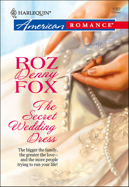 The Secret Wedding Dress, Roz Denny Fox