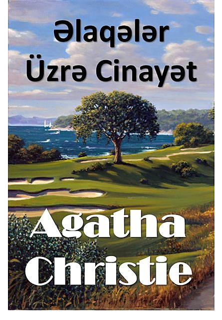 Əlaqələr Üzrə Cinayət, Agatha Christie