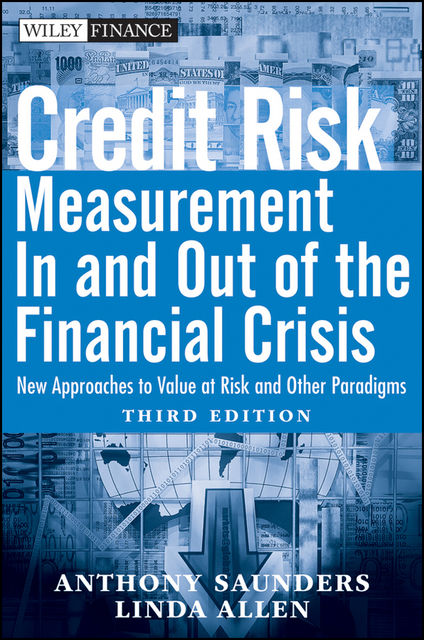 Credit Risk Management In and Out of the Financial Crisis, Linda Allen, Anthony Saunders