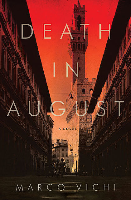 Death in August, Marco Vichi