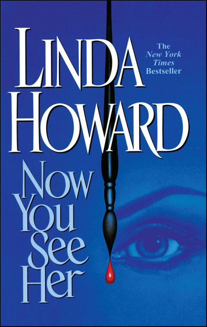 Now you see her, Linda Howard