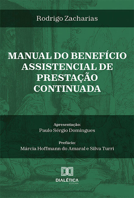 Manual do Benefício Assistencial de Prestação Continuada, Rodrigo Zacharias