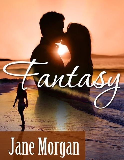 Fantasy (Couple Erotica), Jane Morgan
