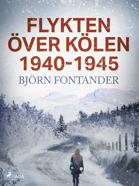 Flykten över Kölen 1940–1945, Björn Fontander
