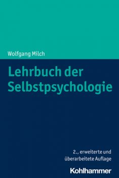 Lehrbuch der Selbstpsychologie, Wolfgang Milch