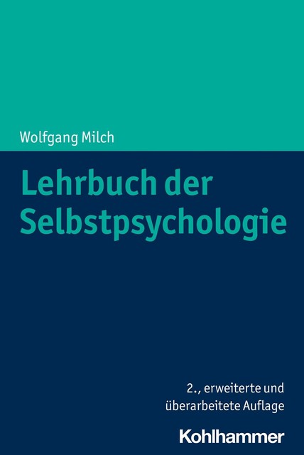 Lehrbuch der Selbstpsychologie, Wolfgang Milch