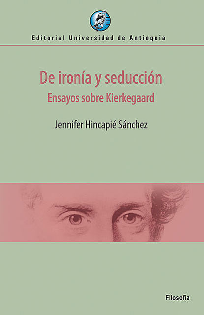 De ironía y seducción, Jennifer Hincapié Sánchez