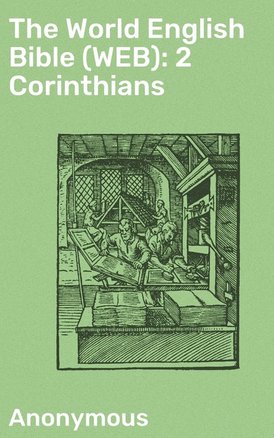 The World English Bible (WEB): 2 Corinthians, 