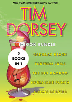Tim Dorsey Collection #2, Tim Dorsey