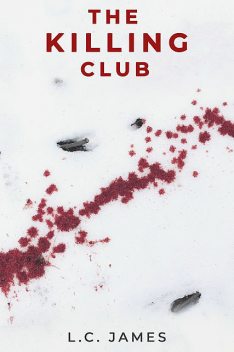 The Killing Club, L.C. James