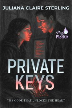 Private Keys, Juliana Claire Sterling