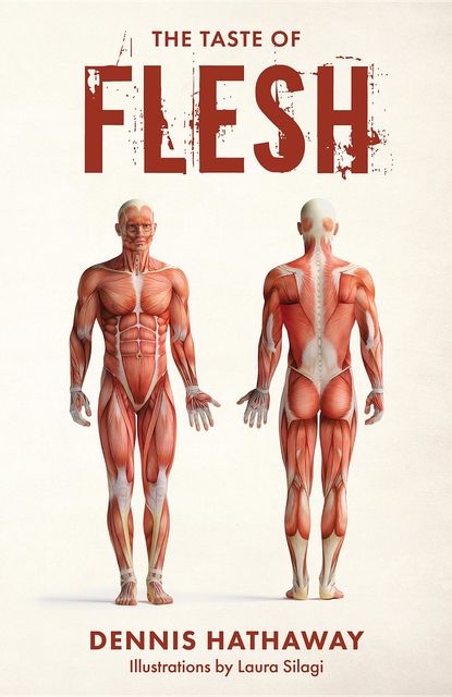 The Taste of Flesh, Dennis Hathaway