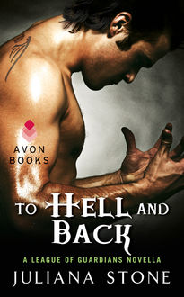 To Hell and Back, Juliana Stone