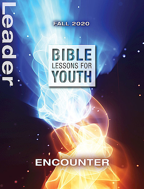 Bible Lessons for Youth Fall 2020 Leader, Lara Blackwood Pickrel, Julie Conrady, Jenny Youngman, Lee Yates