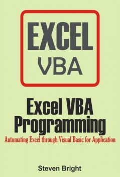 Excel VBA Programming, Steven Bright