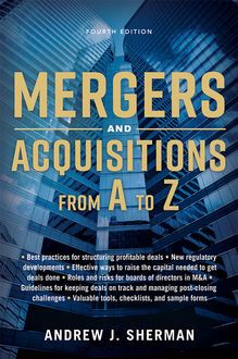 Mergers and Acquisitions from A to Z, Andrew J.Sherman