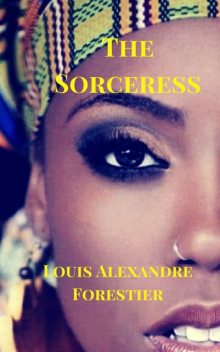 The Sorceress, Louis Alexandre Forestier