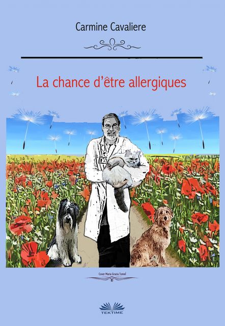 La Chance D'être Allergiques, Carmine Cavaliere